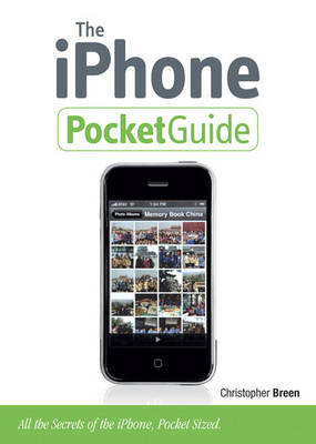 The iPhone Pocket Guide - Christopher Breen