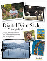 Digital Print Styles Recipe Book - Tim Daly