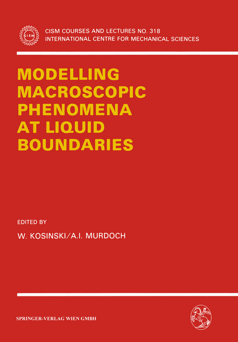 Modelling Macroscopic Phenomena at Liquid Boundaries - 