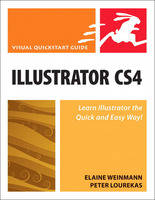 Illustrator CS4 for Windows and Macintosh - Elaine Weinmann, Peter Lourekas