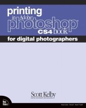 Printing in Adobe Photoshop Book for Digital Photographers - Scott Kelby