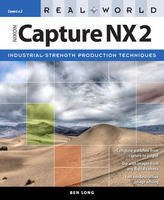 Real World Nikon Capture NX 2 - Ben Long