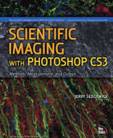 Scientific Imaging with Photoshop - Jerry Sedgewick