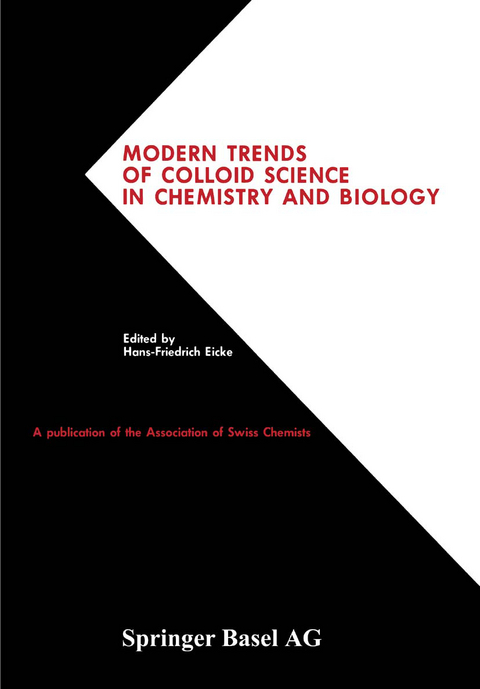 Modern Trends of Colloid Science in Chemistry and Biology -  Eicke