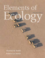 Elements of Ecology - Thomas M. Smith, Robert Leo Smith