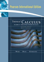 Thomas' Calculus, Early Transcendentals, Media Upgrade - George B. Thomas, Maurice D. Weir, Joel R. Hass, Frank R. Giordano