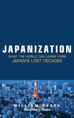 Japanization - William Pesek