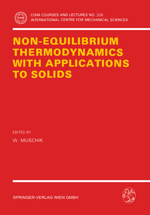 Non-Equilibrium Thermodynamics with Application to Solids - 