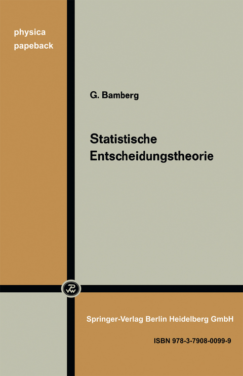 Statistische Entscheidungstheorie - G. Bamberg