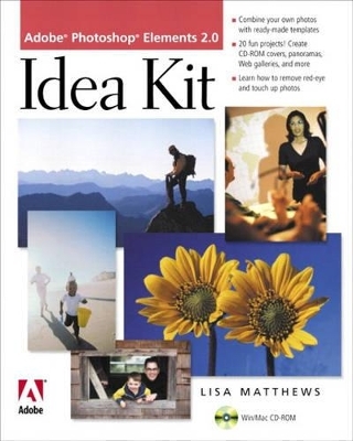 Adobe Photoshop Elements 2.0 Idea Kit - Lisa Matthews