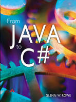 From Java to C# - Glenn Rowe