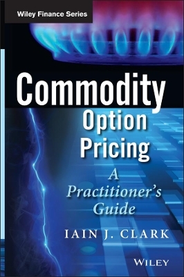 Commodity Option Pricing - Iain J. Clark