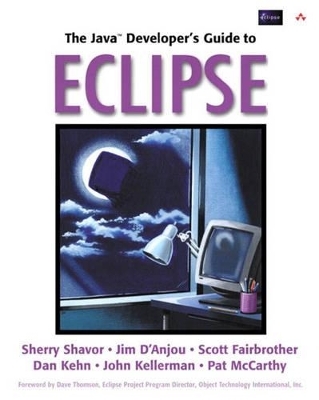 The Java™ Developer's Guide to Eclipse - Sherry Shavor, Jim D'Anjou, Scott Fairbrother, Dan Kehn, John Kellerman