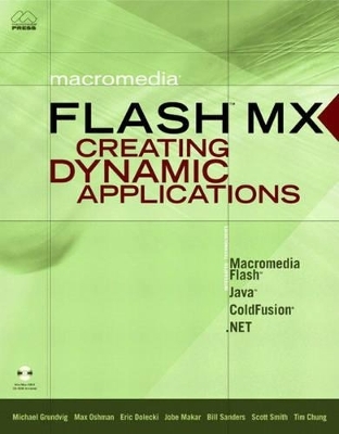 Macromedia Flash MX - Michael Grundvig, Max Oshman, Eric Dolecki, Jobe Makar, Scott Smith