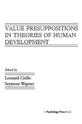 Value Presuppositions in Theories of Human Development - 