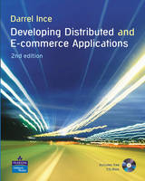 Developing Distributed and E-Commerce Applications + CD - Darrel Ince