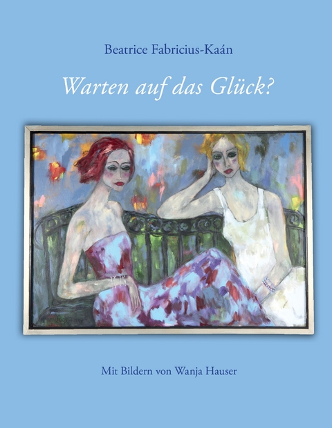 Warten auf das Gl ck eBook