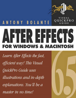 After Effects 6.5 for Windows and Macintosh - Antony Bolante