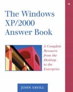 The Windows XP/2000 Answer Book - John Savill