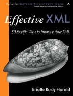 Effective XML - Elliotte Rusty Harold