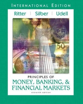 Principles of Money, Banking, and Financial Markets plus MyLab Economics Student Access Kit - Lawrence S. Ritter, William L. Silber, Gregory F. Udell