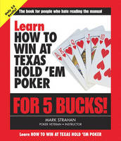 Learn How to Win at Texas Hold 'Em Poker for 5 Bucks - Mark Strahan