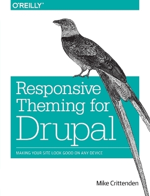 Responsive Theming for Drupal - Mike Crittenden