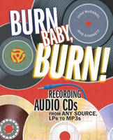 Burn, Baby, Burn! - Josh McDaniel, Bob Starrett