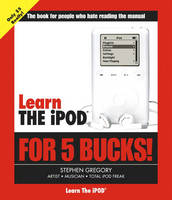 Learn the iPod for 5 Bucks - Stephen Gregory