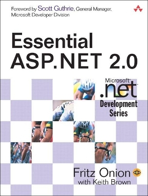 Essential ASP.NET 2.0 - Fritz Onion, Keith Brown