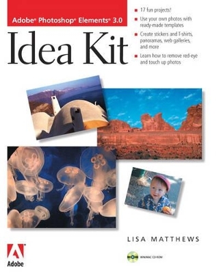 Adobe Photoshop Elements 3.0  Idea Kit - Lisa Matthews