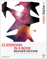 Adobe GoLive CS Classroom in a Book, Revised Edition - . Adobe Creative Team