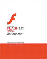 Macromedia Flash MX 2004 ActionScript - Derek Franklin, Jobe Makar
