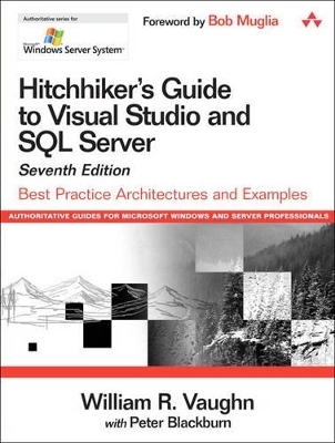 Hitchhiker's Guide to Visual Studio and SQL Server - William R. Vaughn, Peter Blackburn