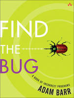 Find the Bug - Adam Barr