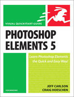 Photoshop Elements 5 for Windows - Jeff Carlson, Craig Hoeschen