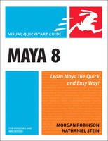 Maya 8 for Windows and Macintosh - Morgan Robinson, Nathaniel Stein