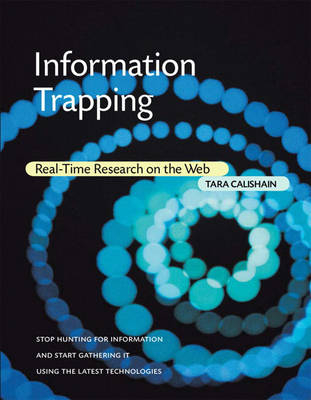 Information Trapping - Tara Calishain