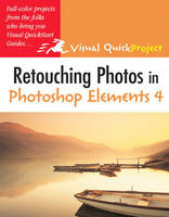 Retouching Photos in Photoshop Elements 4 - Nolan Hester