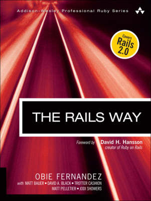 The Rails Way - Obie Fernandez