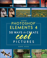 Adobe Photoshop Elements 4 - Dave Huss