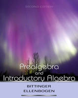 Prealgebra and Introductory Algebra - Marvin L. Bittinger, David J. Ellenbogen