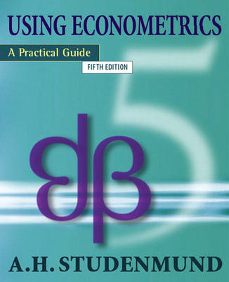 Using Econometrics - A. H. Studenmund