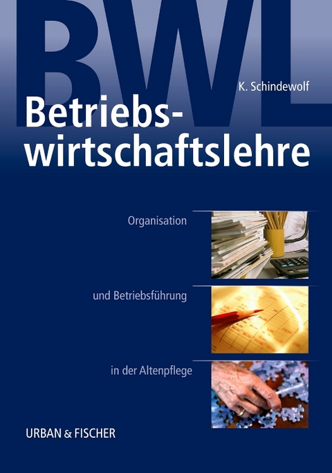 Betriebswirtschaftslehre - Klaus Schindewolf