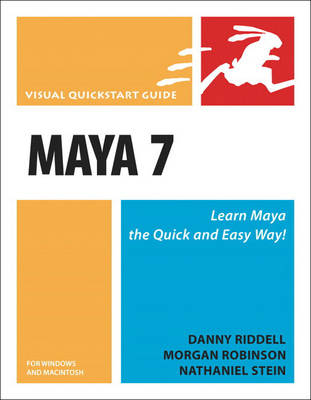Maya 7 for Windows and Macintosh - Danny Riddell, Morgan Robinson, Nathaniel Stein