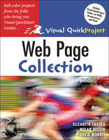 Web Page Visual QuickProject Guide Collection - Elizabeth Castro, Nolan Hester, David Morris