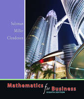 Mathematics for Business - Stanley A. Salzman, Charles D. Miller, Gary Clendenen