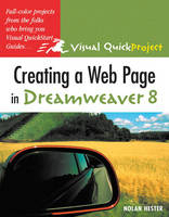 Creating a Web Page in Dreamweaver 8 - Nolan Hester