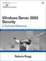 Windows Server 2003 Security - Roberta Bragg