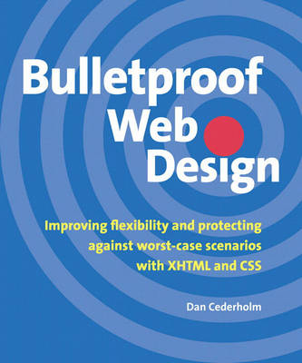 Bulletproof Web Design - Dan Cederholm